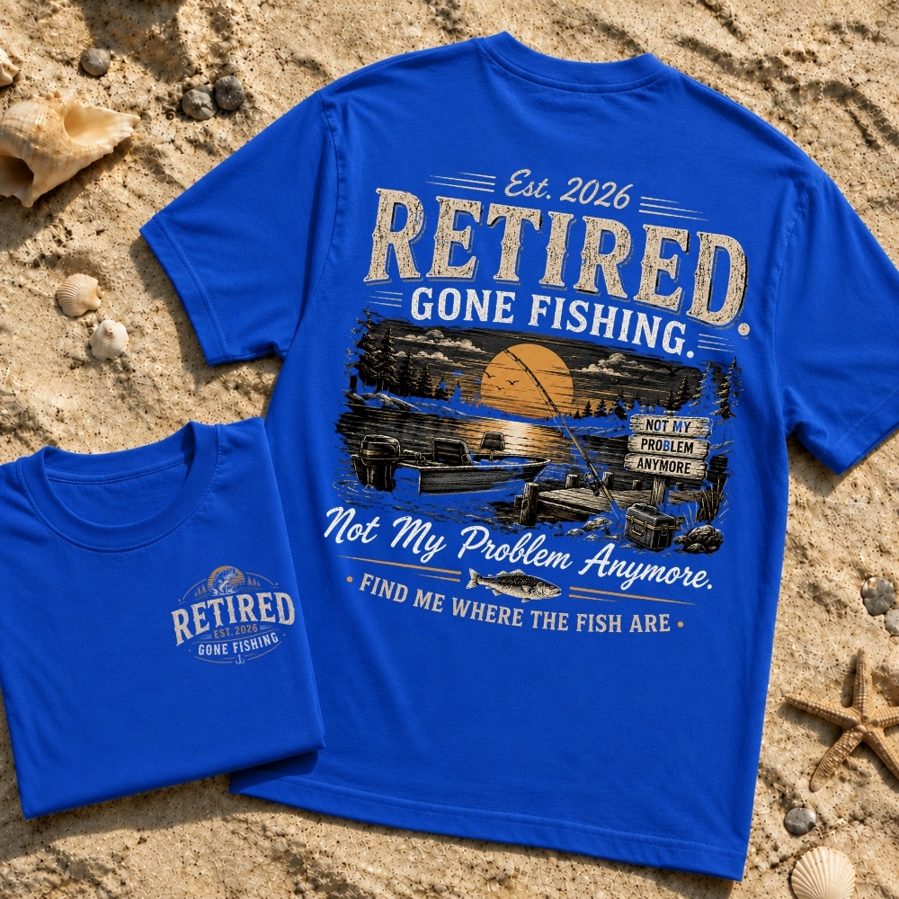 Retired Gone Fishing T-Shirt for Men Funny Retirement Gift for Dad Husband Retired 2026 Fishing Shirt