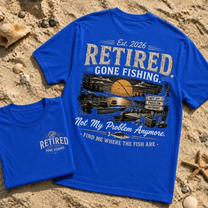 Retired Gone Fishing T-Shirt for Men Funny Retirement Gift for Dad Husband Retired 2026 Fishing Shirt