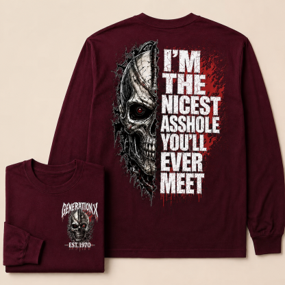 Custom Est.Year Boomer/Gen X I'm The Nicest Asshole You'll Ever Meet Sweatshirt