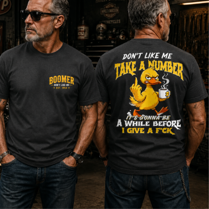 Boomer Don't Like Me Take A Number Personalized EST. Year Funny Graphic T-Shirt