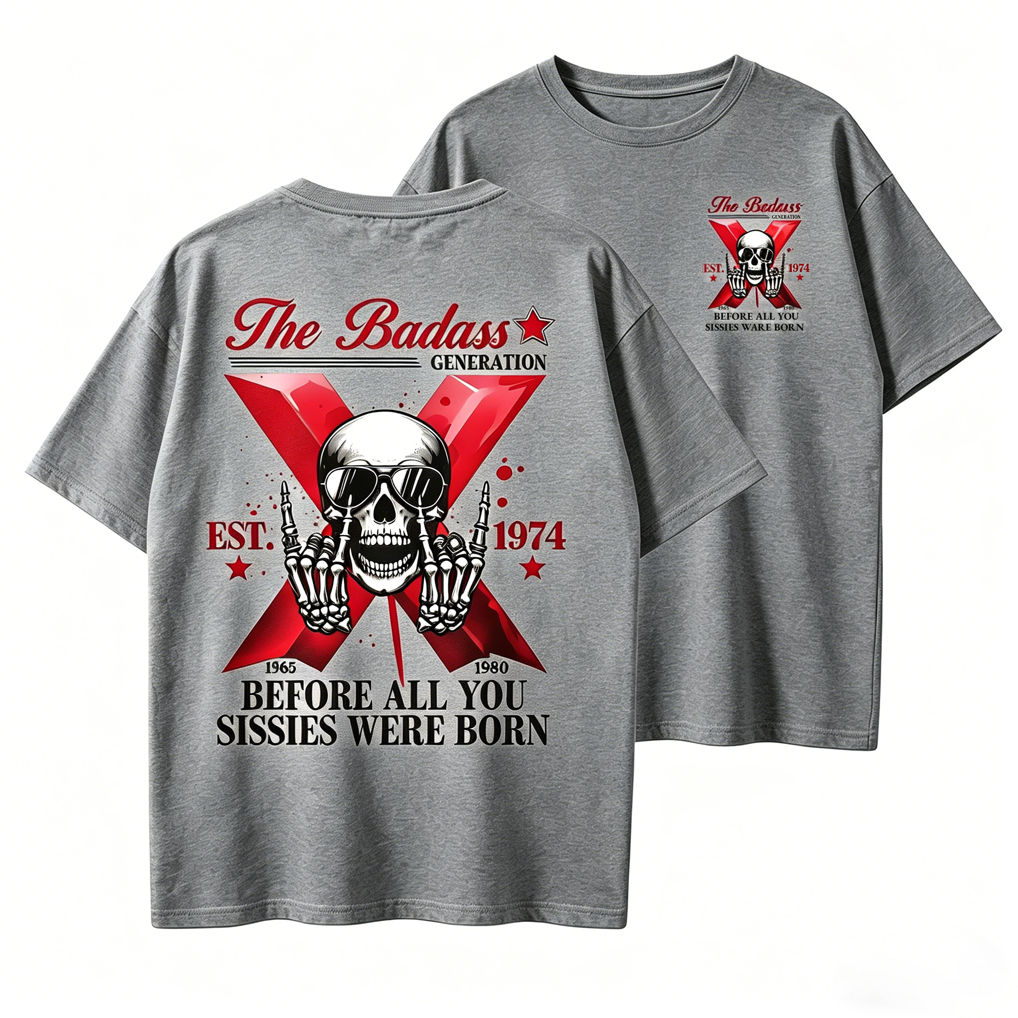 Custom The Badass Generation X Skull T-shirt, Custom Est, Gen X 1965-1980 Fabric Fit Top