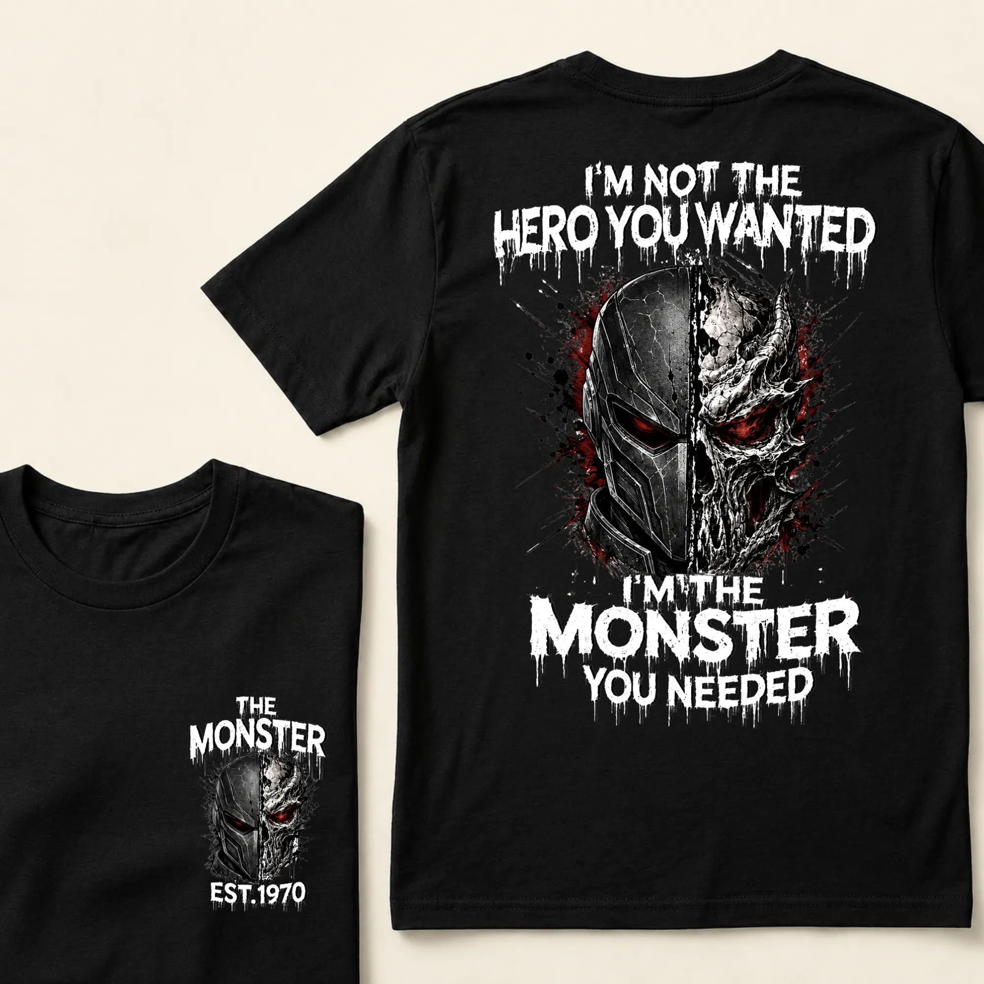 Custom Est.Year I'm Not The Hero You Wanted I'm The Monster You Needed Half Mask Skull T-Shirt
