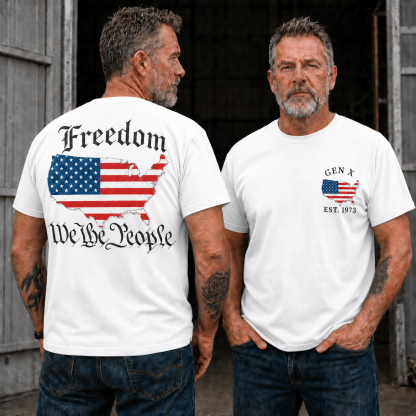 USA Freedom We The People Gen X/Boomer Custom Year Of Birth T-shirt