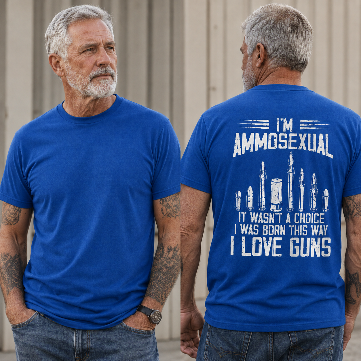 I'm Ammosexual It Wasn't A Choice I Was Born This Way I Love Guns T-shirt
