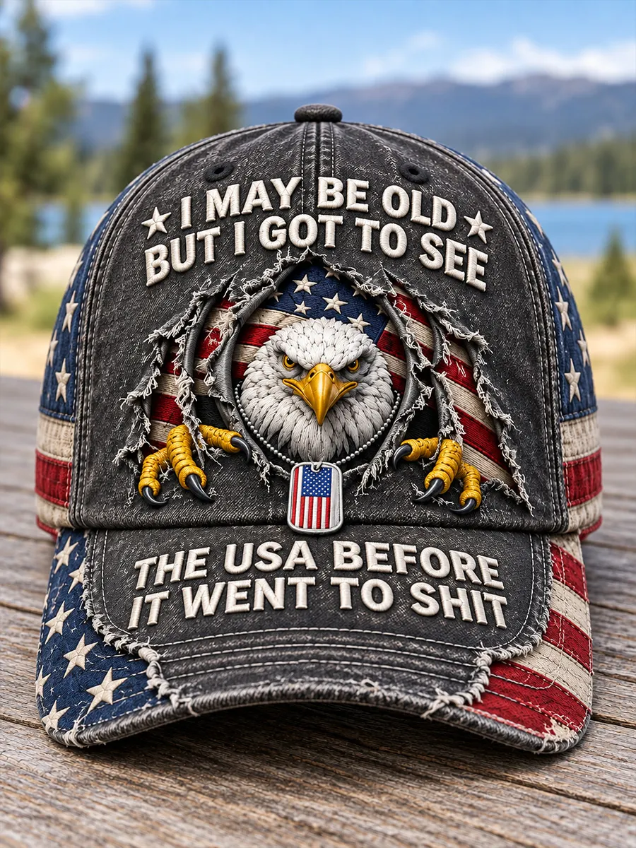 🦅 "I May Be Old But I Got To See The USA Before It Went To Shit" Vintage Eagle Washed Baseball Cap 🇺🇸