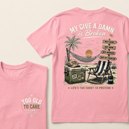 My Give A Damn Is Broken Beach Retro T-Shirt