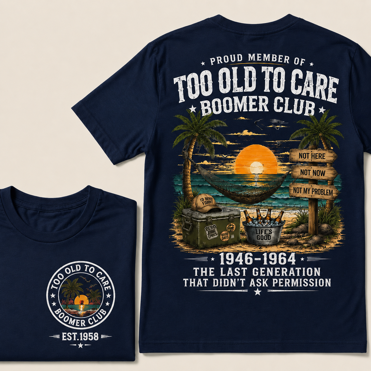 Proud Member Of Too Old To Care Boomer Club Custom Year T-shirt