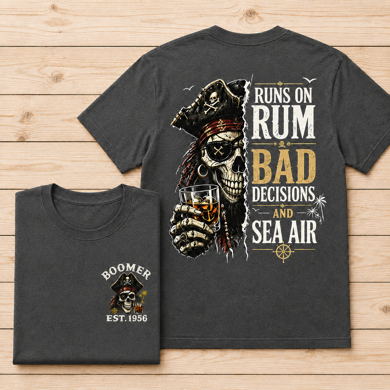 Runs On Rum Bad Decisions And Sea Air Custom Year T-shirt