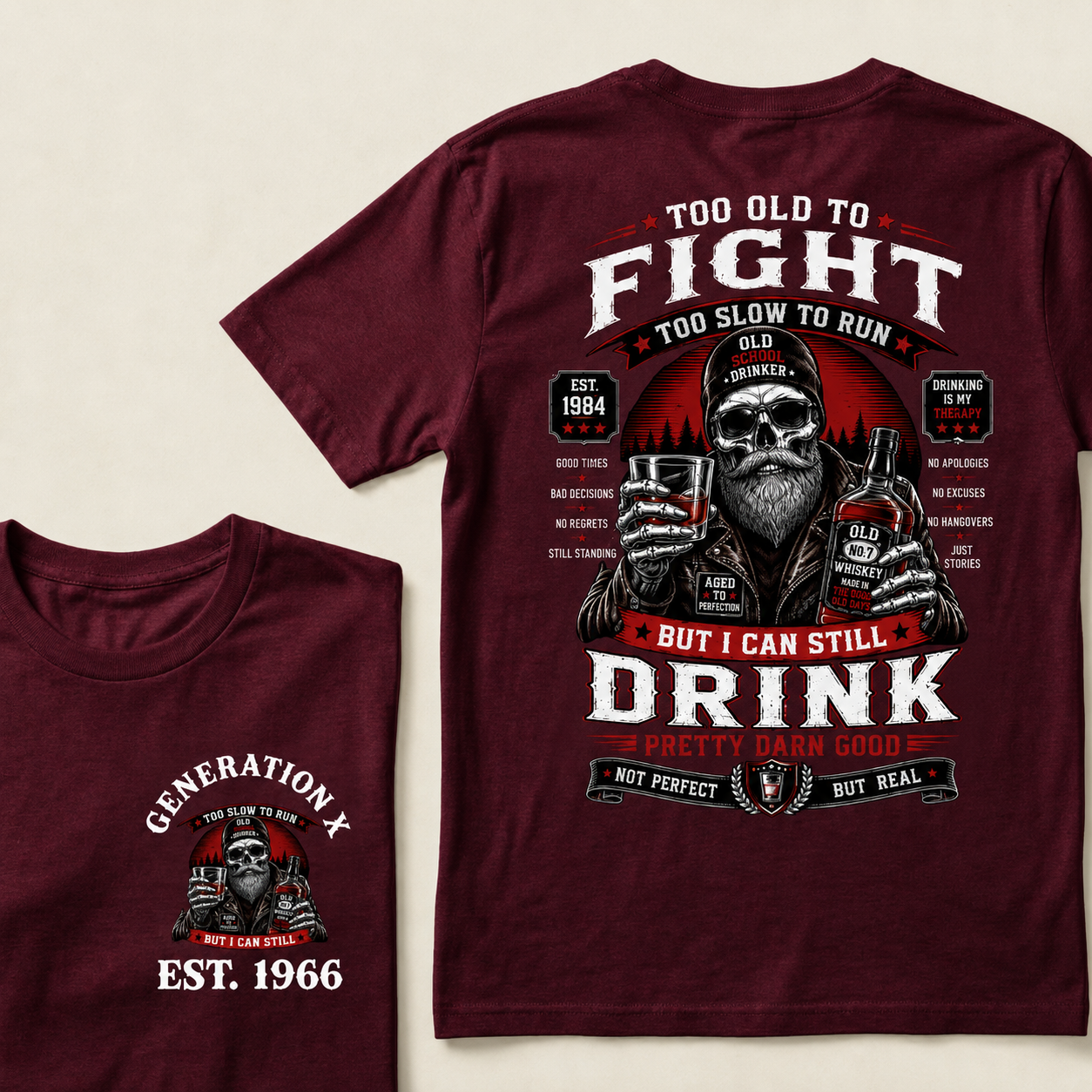 Custom EST.Year Too Old To Fight Too Slow To Run But I Can Still Drink Old School Drinker Graphic T-Shirt