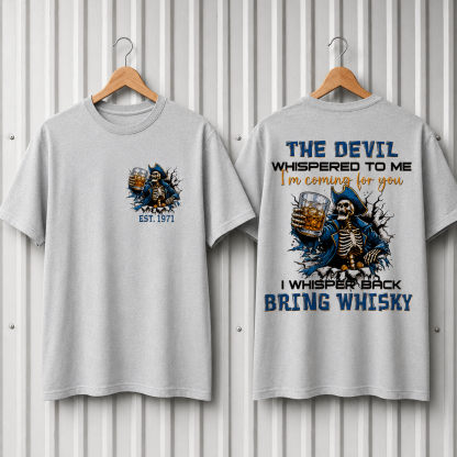 The Devil Whispered To Me I Whisper Back Bring Beer Gen X//Boomer Custom Birth Year T-shirt