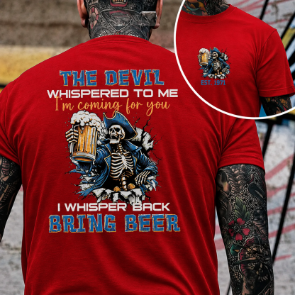 The Devil Whispered To Me I Whisper Back Bring Beer Gen X//Boomer Custom Birth Year T-shirt
