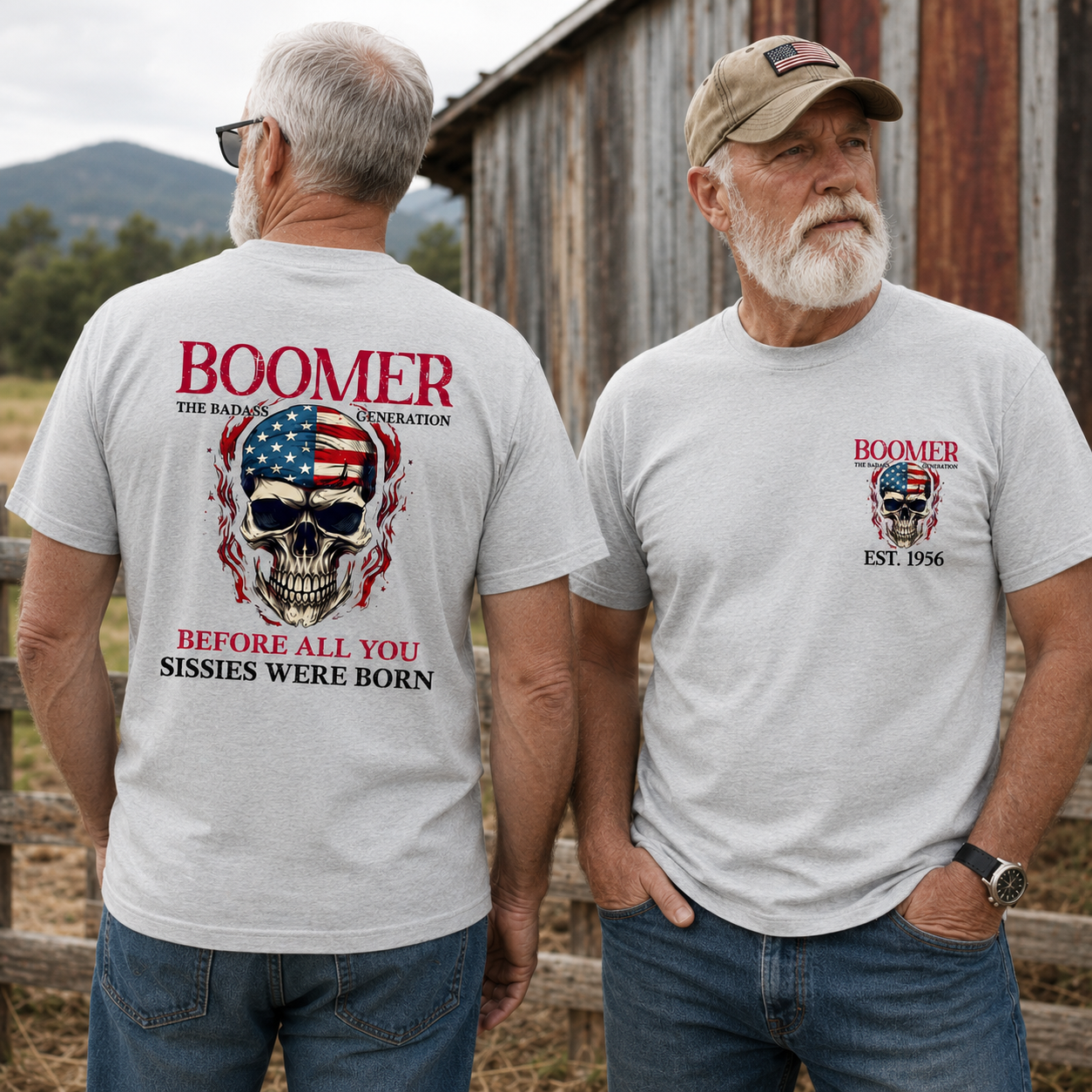 BOOMER The Badass Generation Custom Year Of Birth T shirt, Unisex, Before All You Sissies Were Born T shirt