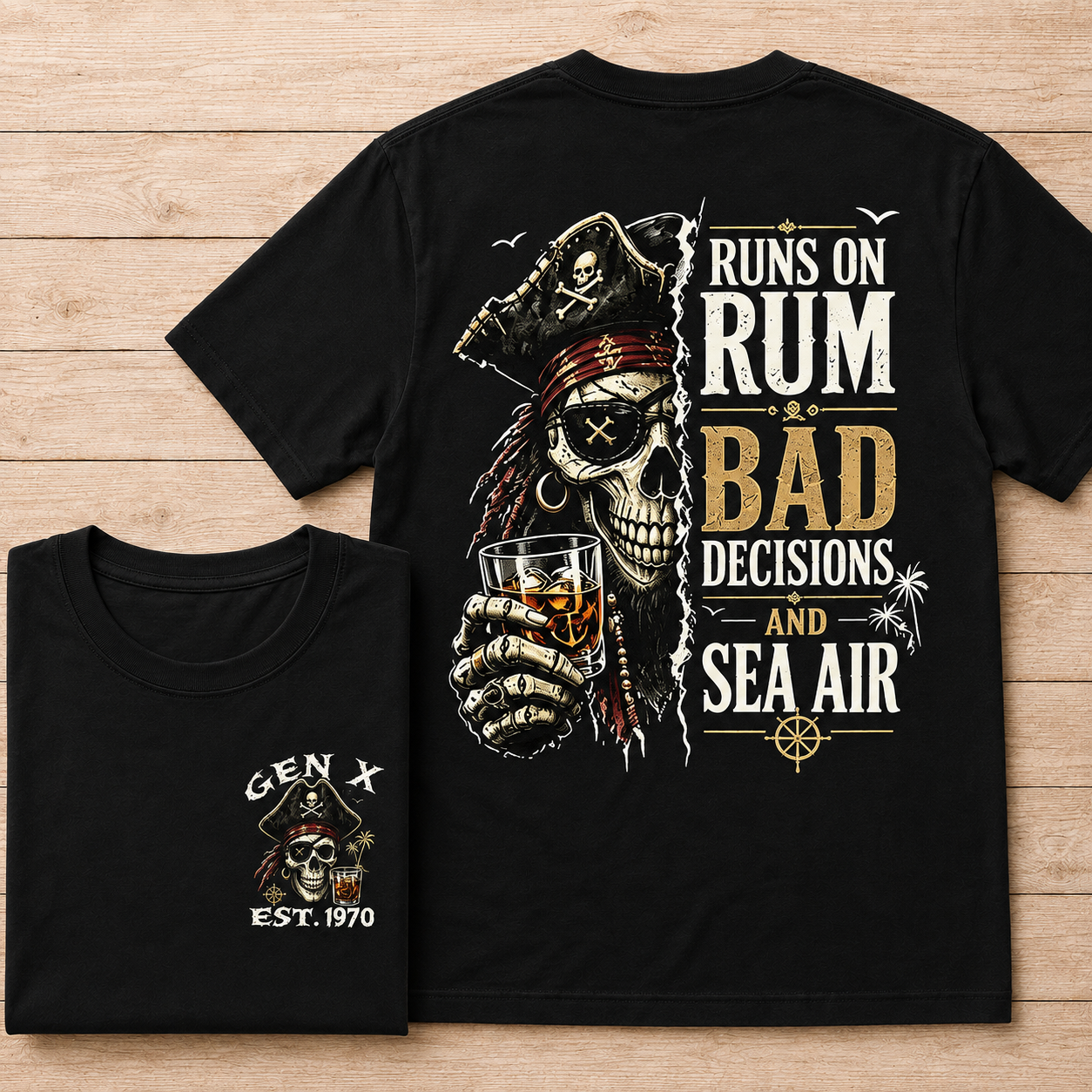 Runs On Rum Bad Decisions And Sea Air Custom Year T-shirt