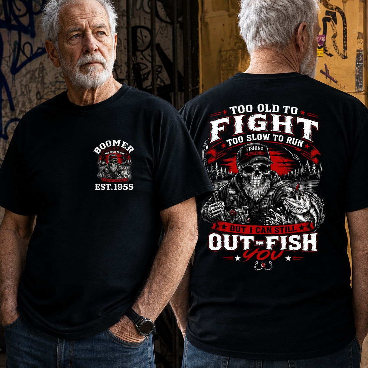 Custom EST.Year Too Old To Fight Too Slow To Run But I Can Still Out-Fish You Fishing Legend Graphic T-Shirt