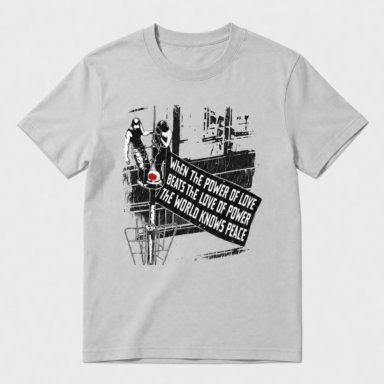 When The Power Of Love Beats The Love Of Power The World Knows Peace Graphic Unisex Classic T-shirt