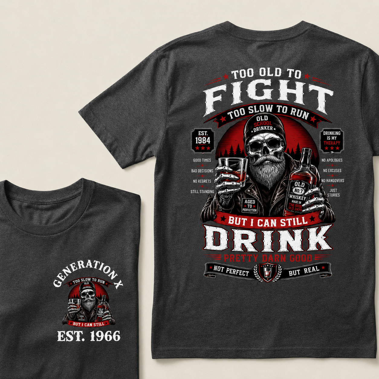 Custom EST.Year Too Old To Fight Too Slow To Run But I Can Still Drink Old School Drinker Graphic T-Shirt