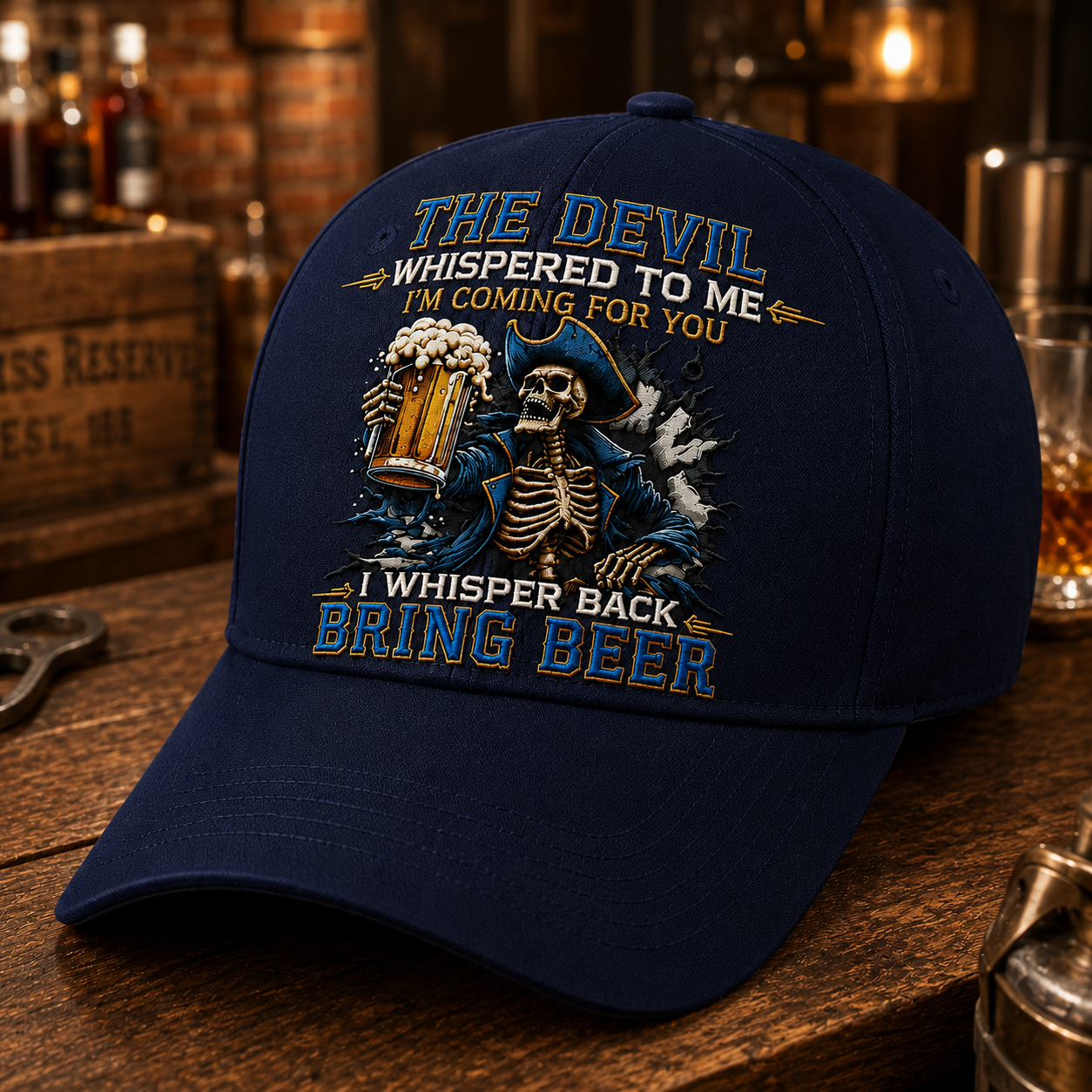 The Devil Whispered Bring Beer Black Baseball Cap