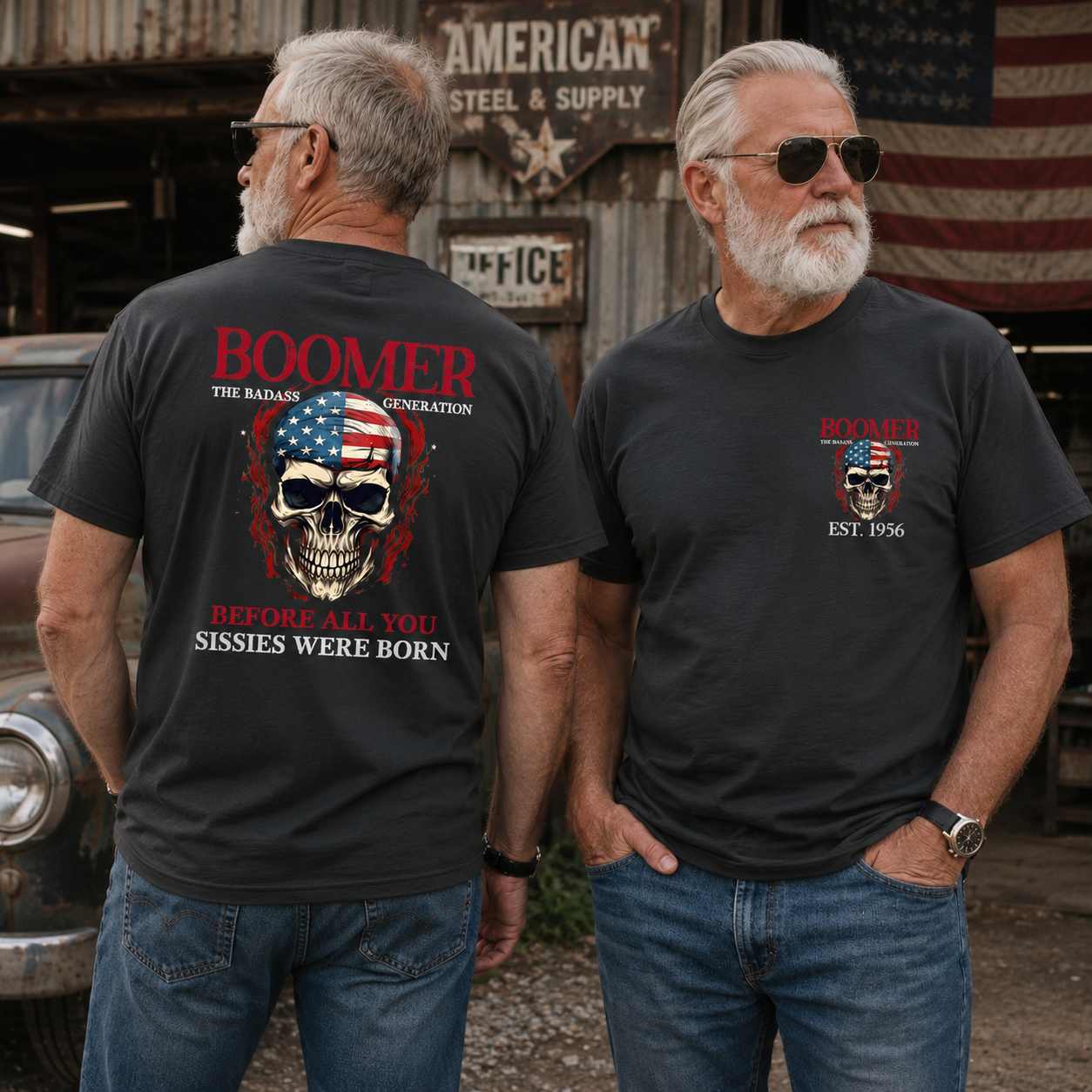 BOOMER The Badass Generation Custom Year Of Birth T shirt, Unisex, Before All You Sissies Were Born T shirt
