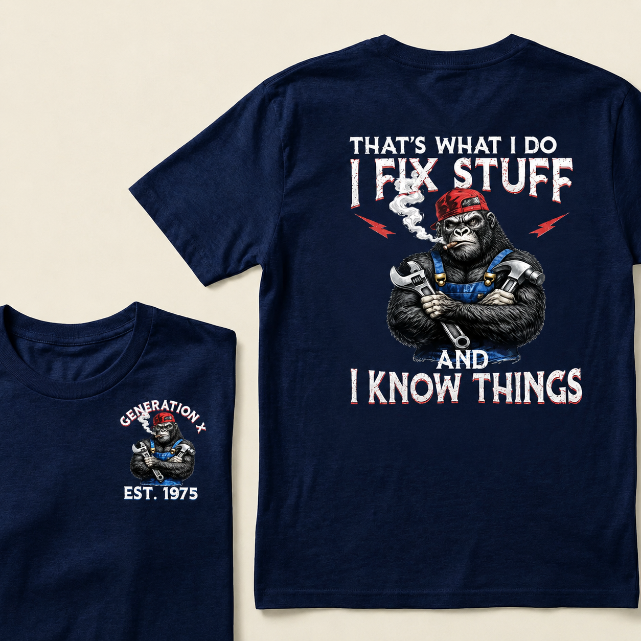 Custom EST.Year That’s What I Do I Fix Stuff And I Know Things Tee