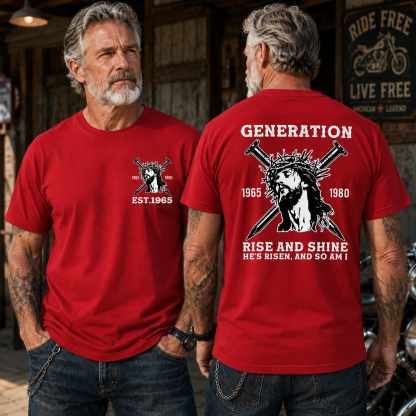RISE AND SHINE HE'S RISEN, AND SO AM I Custom Year 100% Heavyweight Cotton T-Shirt