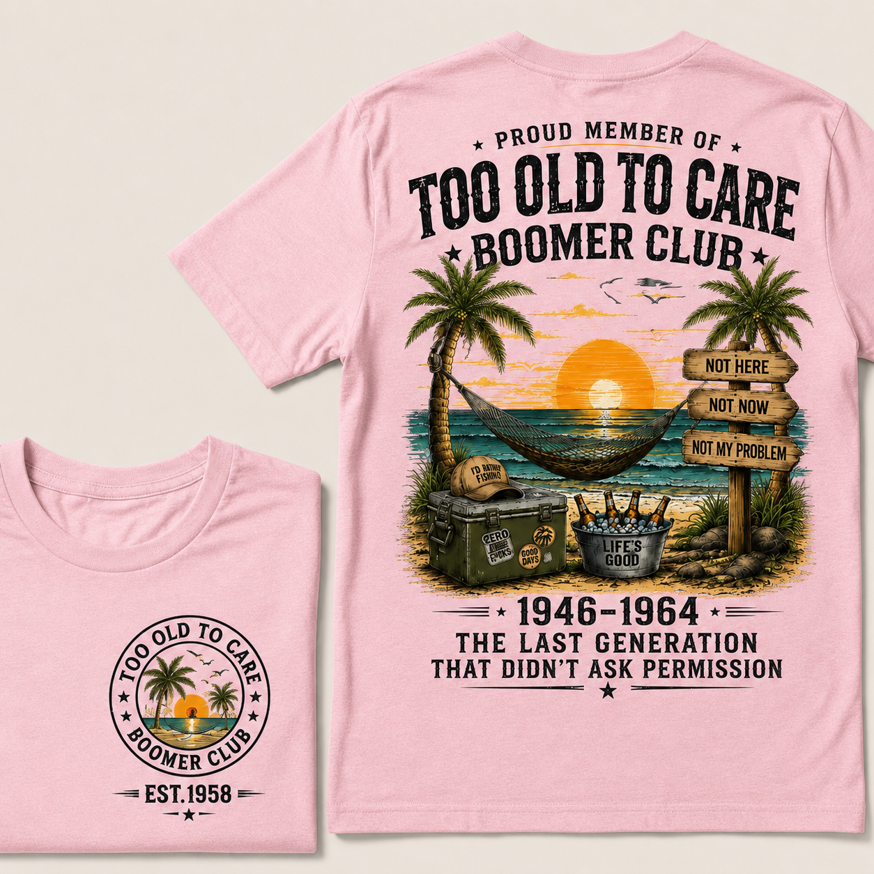 Proud Member Of Too Old To Care Boomer Club Custom Year T-shirt