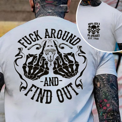 Custom Birth Year  Generation X Fuck Around And Find Out T-shirt/Sweatshirt