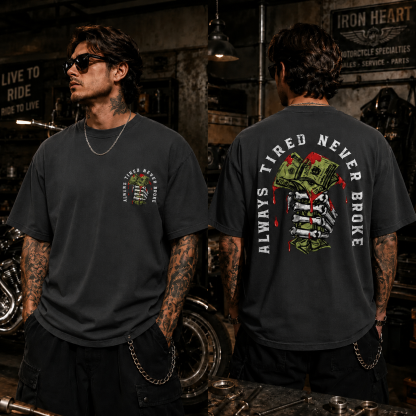Always Tired Never Broke Skull Money Graphic T-Shirt