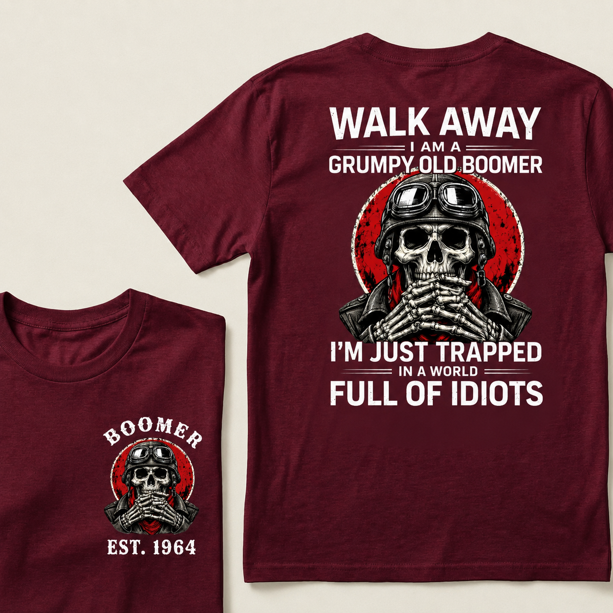 Custom EST.Year Walk Away I Am A Grumpy Old Boomer I'm Just Trapped In A World Full Of Idiots Graphic T-Shirt