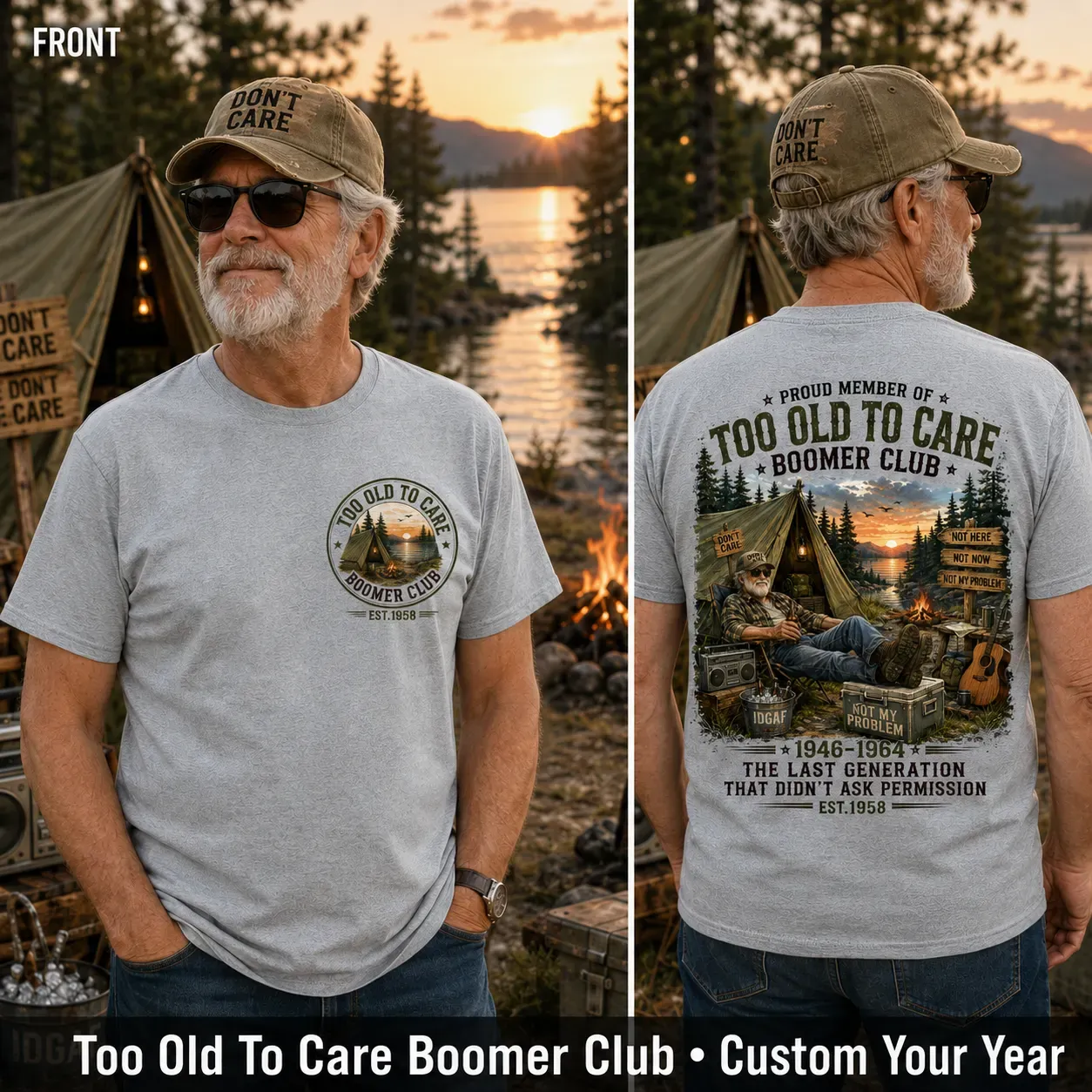 Custom EST.Year Proud Member Of Too Old To Care Boomer Club Not Here Not Now Not My Problem 1946-1964 The Last Generation That Didn't Ask Permission T-Shirt