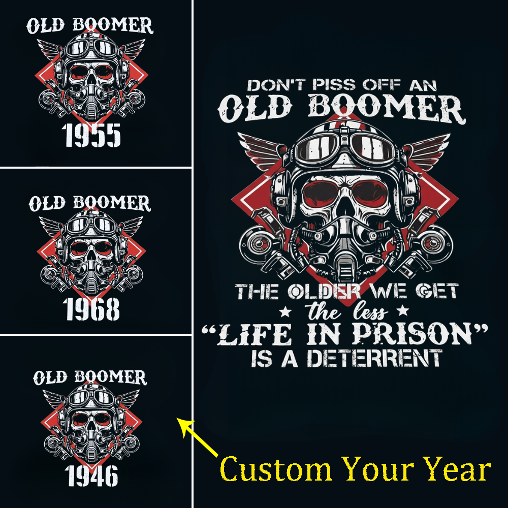 "Old Boomer" Custom Birth Year Tee - The Ultimate Statement of Badassery