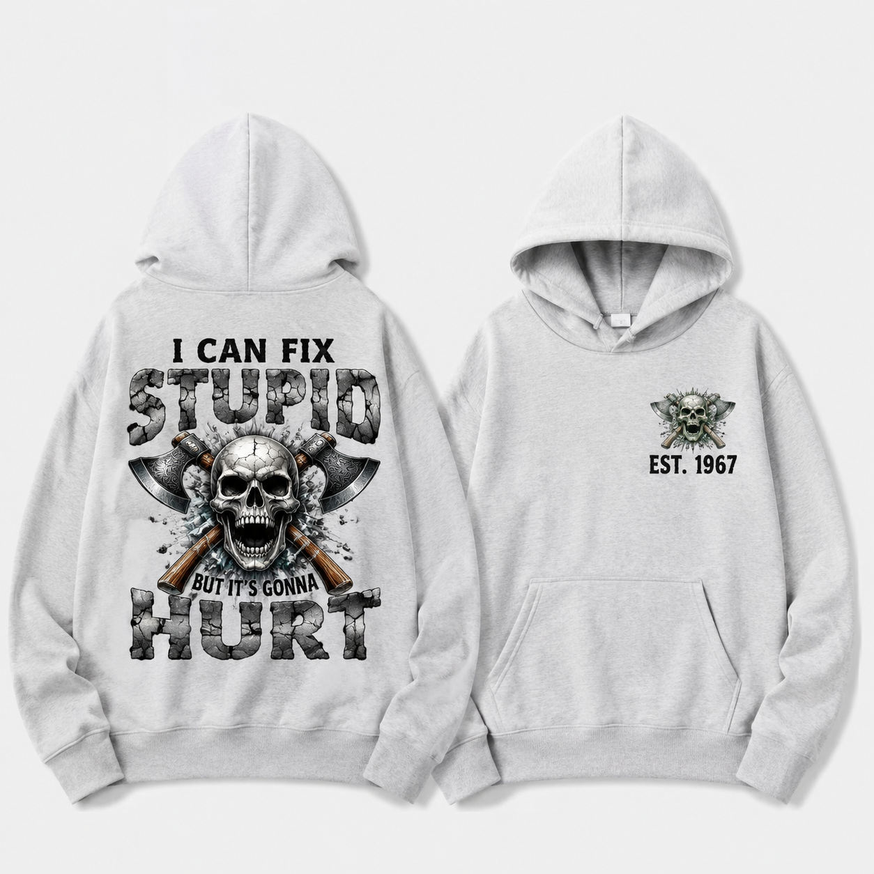 I Can Fix Stupid But It's Gonna Hurt GenX/Boomer Custom Unisex Hoodie
