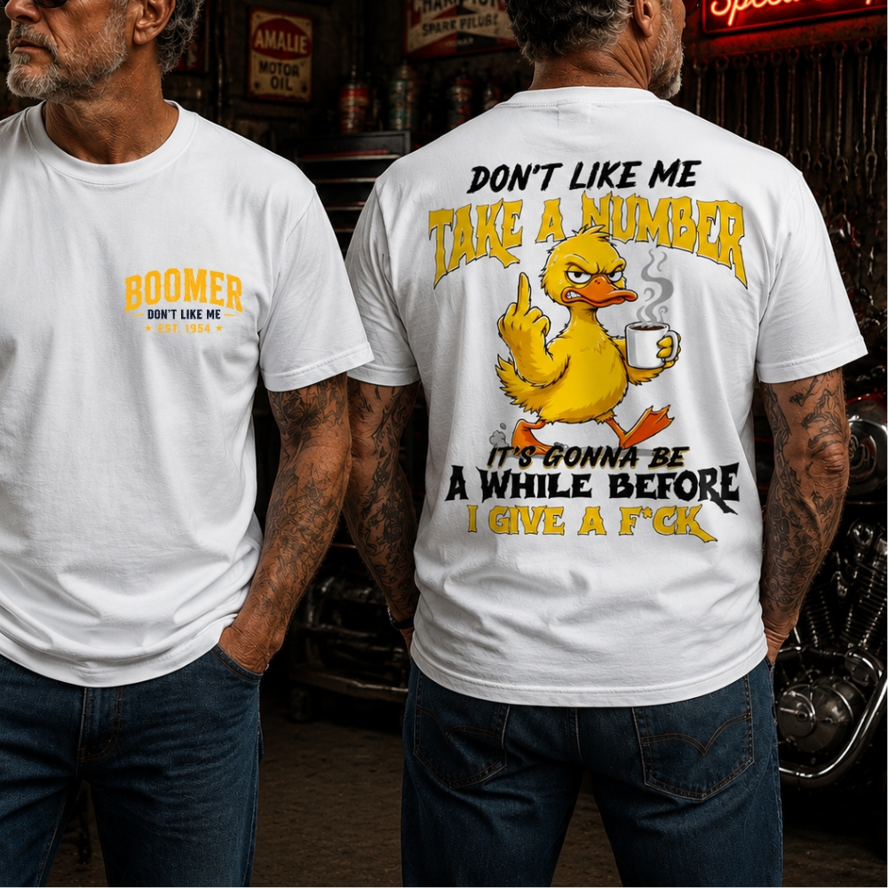 Boomer Don't Like Me Take A Number Personalized EST. Year Funny Graphic T-Shirt