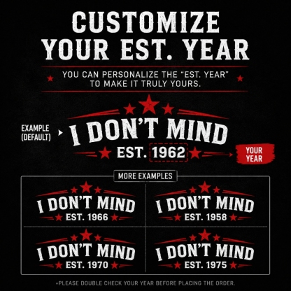 I Don't Mind Getting Older Custom Year Skull T-Shirt