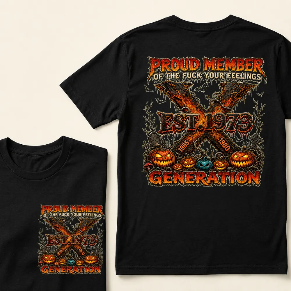 Custom EST.Year Proud Member Of The Fuck Your Feelings Generation X 1965-1980 Halloween Pumpkins Horror T-Shirt