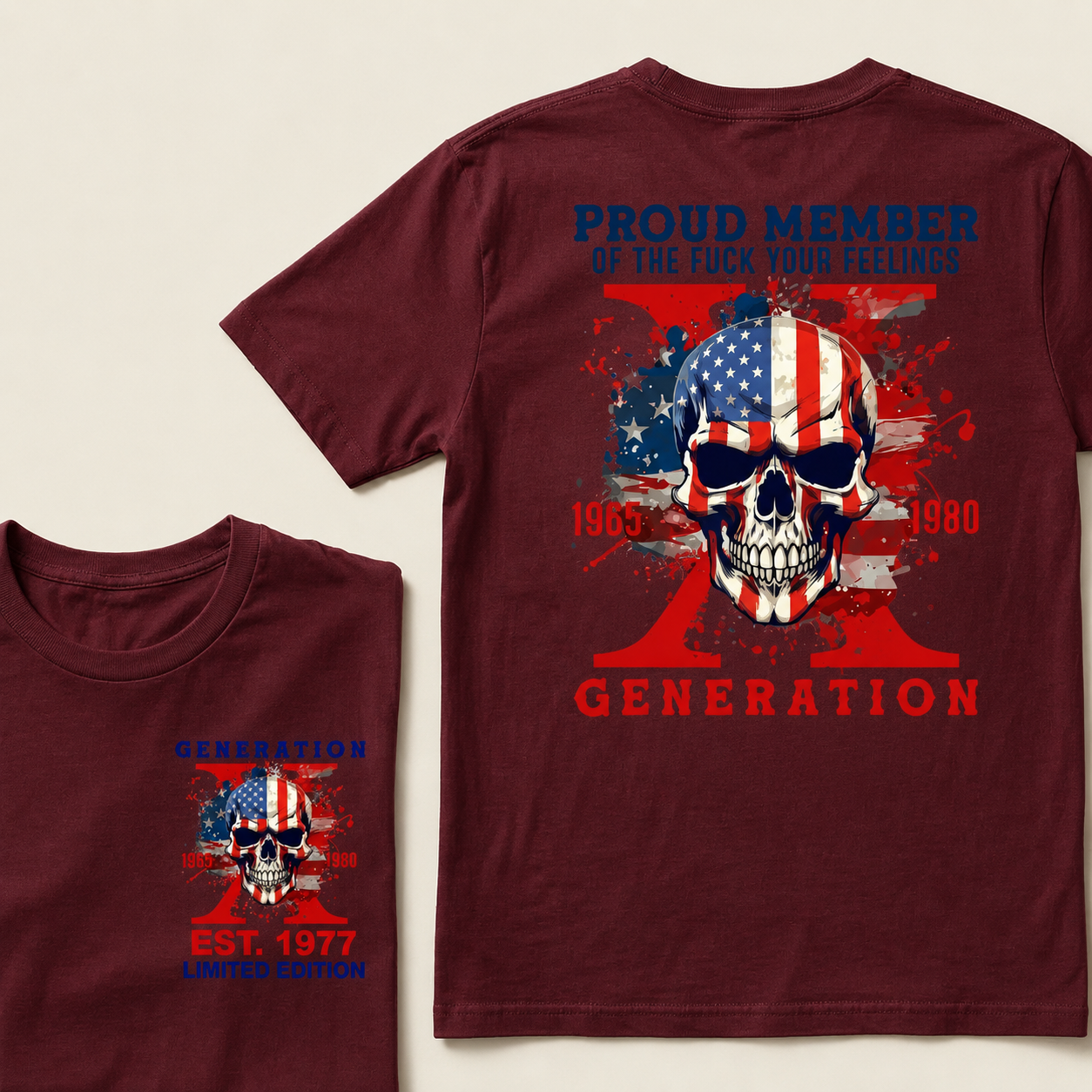 PROUD MEMBER OF THE F**K YOUR FEELINGS 1965 1980 GENERATION EST Graphic T-Shirt