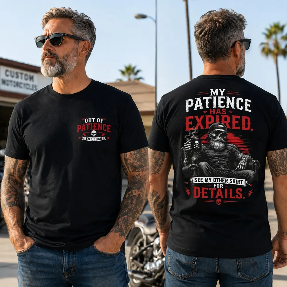 My Patience Has Expired Custom Year T-Shirt