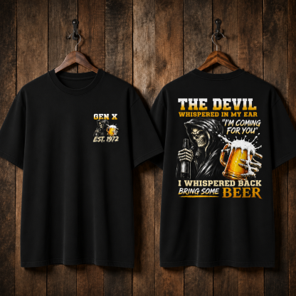 The Devil WhisperedTM Boomer/Gen X Beer T-Shirt | Custom EST Year Grim Reaper Tee