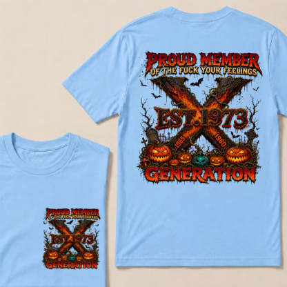 Custom EST.Year Proud Member Of The Fuck Your Feelings Generation X 1965-1980 Halloween Pumpkins Horror T-Shirt