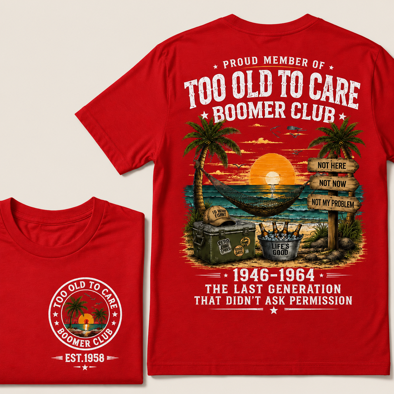 Proud Member Of Too Old To Care Boomer Club Custom Year T-shirt