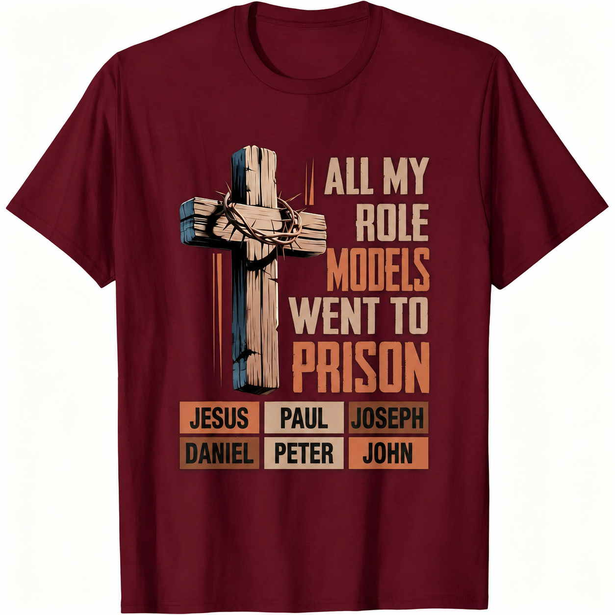 "All My Role Models Went To Prison" Bible Characters Cross Graphic T-Shirt for Men & Women - Vintage Christian Faith Tee