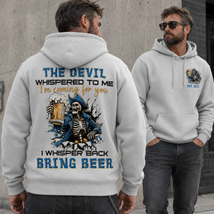 The Devil Whispered To Me I Whisper Back Bring Beer Gen X//Boomer Custom Birth Year Hoodie