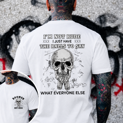 BOOMER: I'M NOT RUDE | Personalized Birth Year Hardcore Apparel