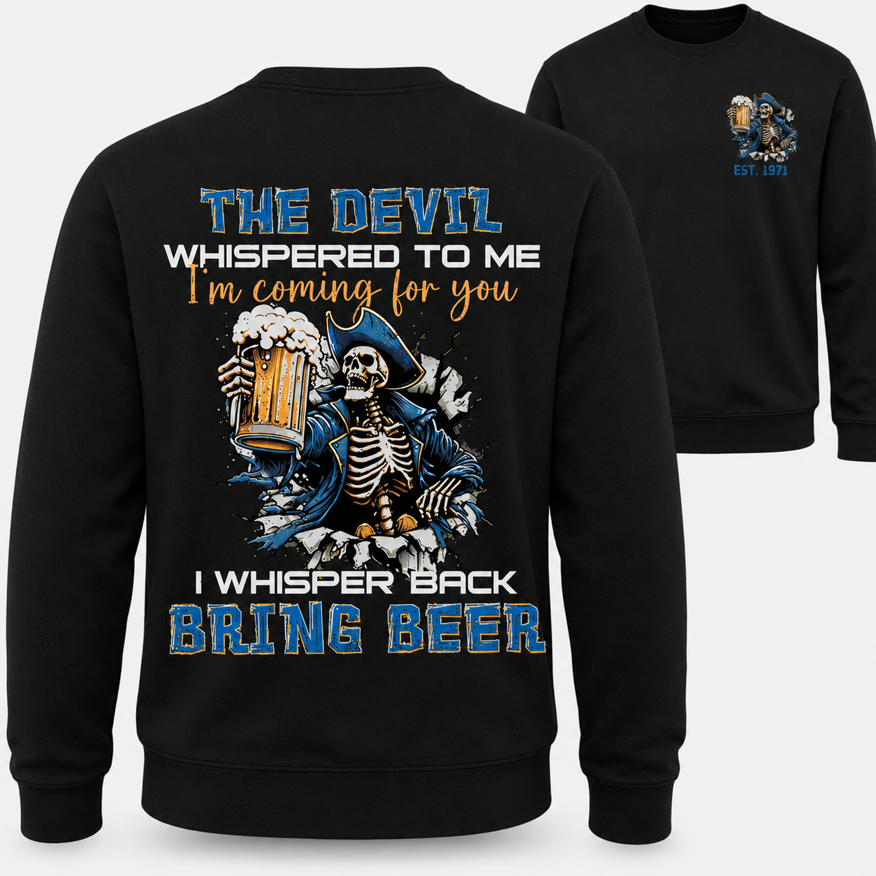 The Devil Whispered To Me I Whisper Back Bring Beer Gen X//Boomer Custom Birth Year Crewneck Sweatshirt