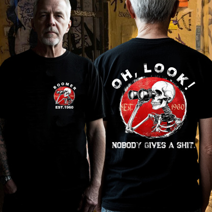 Generation X/Boomer 2 Side T-shirt, Oh Look Nobody Gives A Shit Print T-Shirt