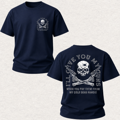 I'll Give You My Guns Printed Men's T-Shirt
