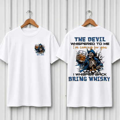 The Devil Whispered To Me I Whisper Back Bring Beer Gen X//Boomer Custom Birth Year T-shirt