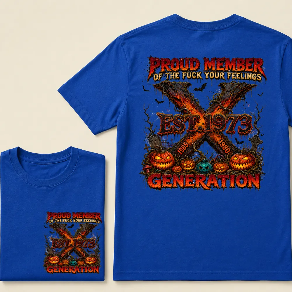 Custom EST.Year Proud Member Of The Fuck Your Feelings Generation X 1965-1980 Halloween Pumpkins Horror T-Shirt