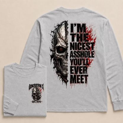 Custom Est.Year Boomer/Gen X I'm The Nicest Asshole You'll Ever Meet Sweatshirt