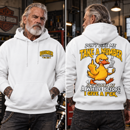 Boomer/Gen X Don't Like Me Take A Number Personalized EST. Year Funny Graphic Hoodie
