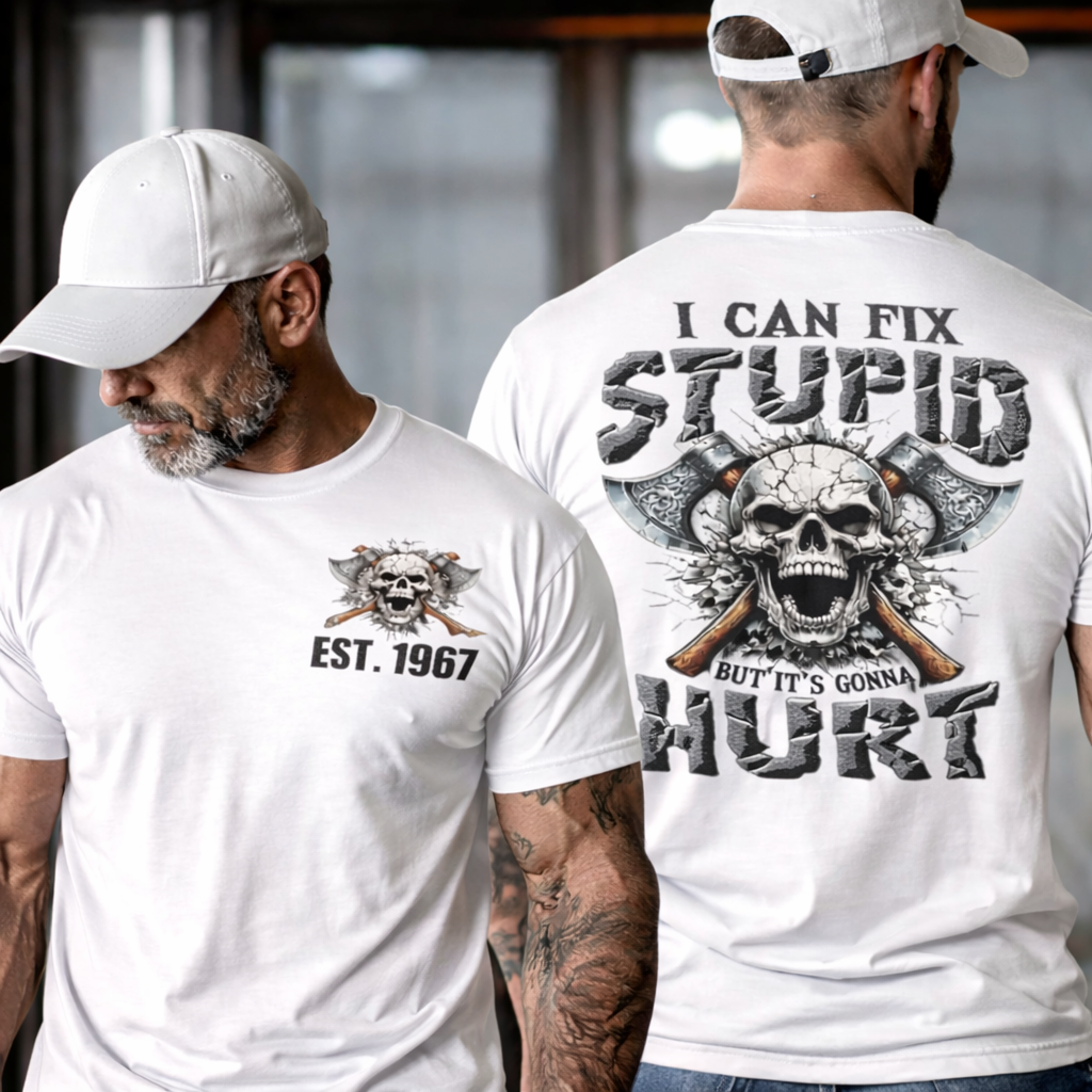 I Can Fix Stupid But It's Gonna Hurt GenX/Boomer Custom Unisex T-Shirt
